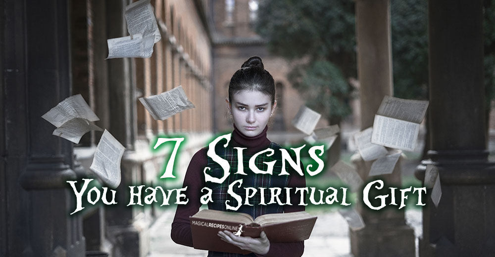 7 signs you have a spiritual gift – are you genuinely gifted?