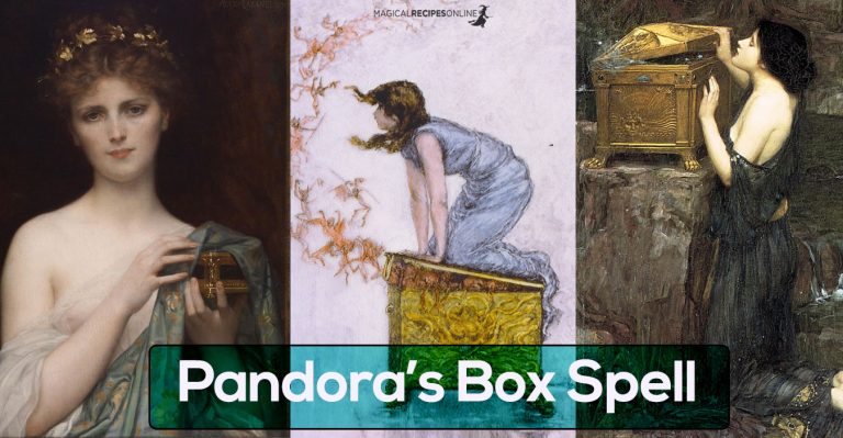 The Pandora’s box Spell for a Peaceful and Blessed home !