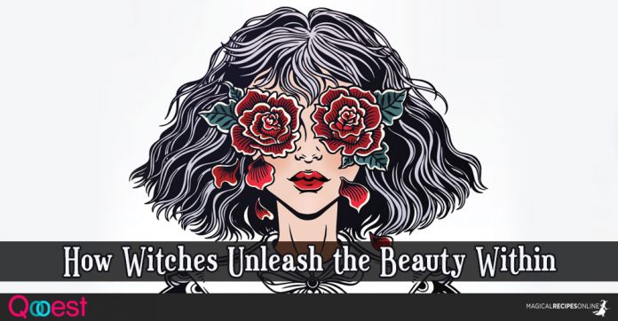 How Witches Unleash the Beauty Within - 7 Recipes