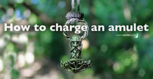Simple yet Powerful ways to charge an amulet : The Pure Energy Method