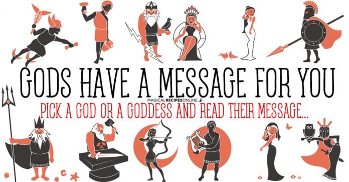Greek Gods and Goddesses have a message for you!