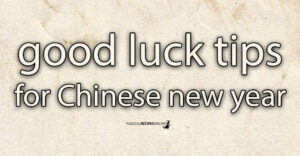 8 Magical Tips for the Chinese New Year's Day