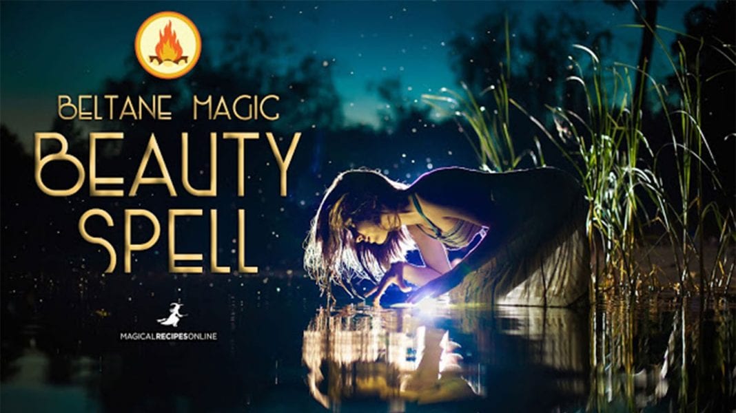 Magic Mirrors of Beltane - A beauty Spell - Magical Recipes Online