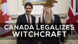 Canada Legalizes Witchcraft