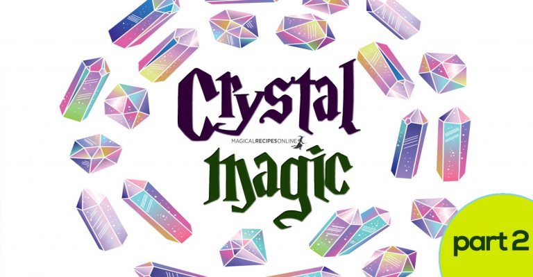 Crystal Magic Initiation – Part Deux