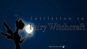 Fairy Witchcraft August Full Moon