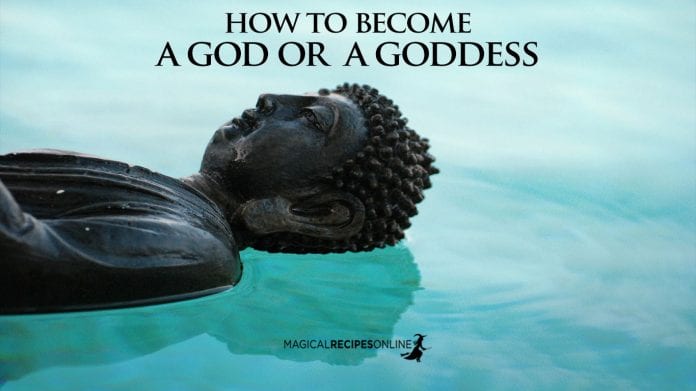 How to become a God