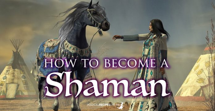 How to become a Shaman