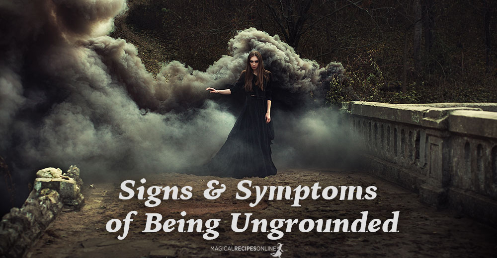 Signs & Symptoms of Being Ungrounded