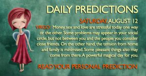 daily predictions august 11 2017daily predictions august 12 2017