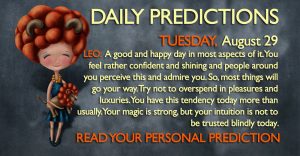 Daily Predictions for Tuesday, 29 August 2017