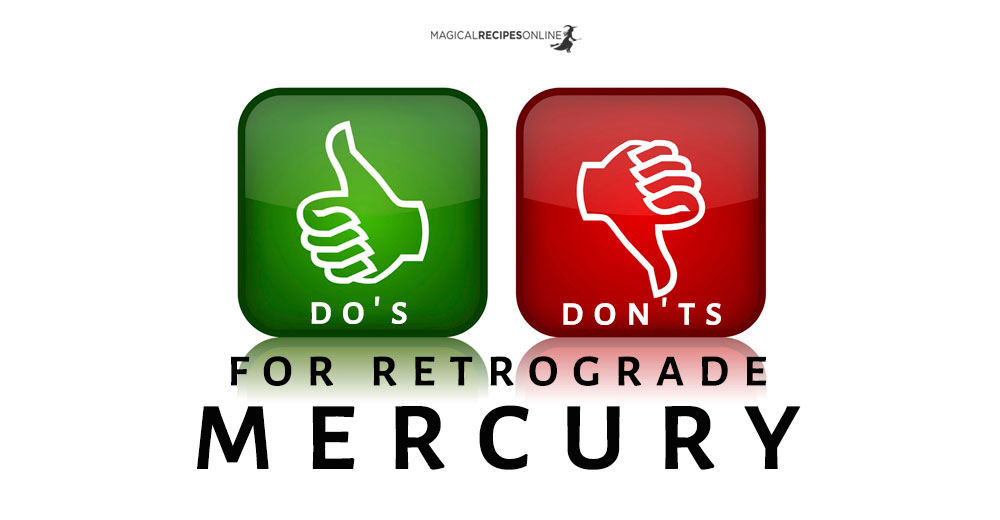 Do's and Don'ts for retrograde mercury