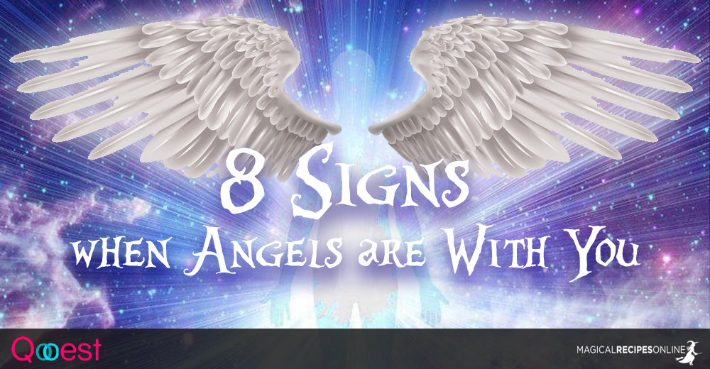 8 Signs when Angels are With You