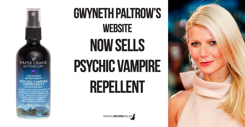 Goop - Gwyneth Paltrow's website sells anti-Vampire Repellent