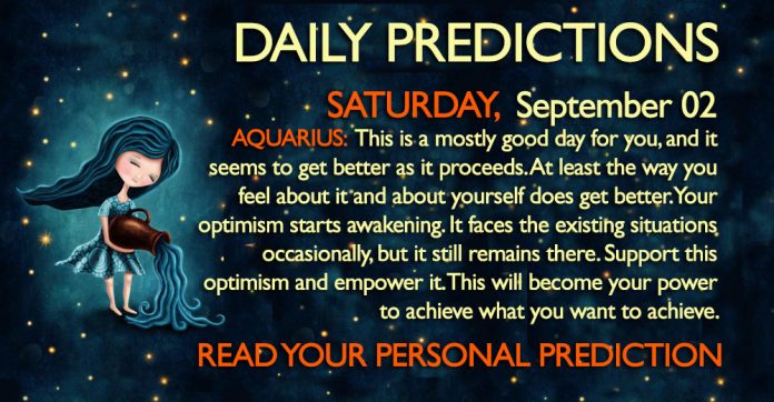 Daily Predictions for Saturday, 2 September 2017