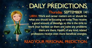 Daily Predictions for Tuesday, 14 September 2017