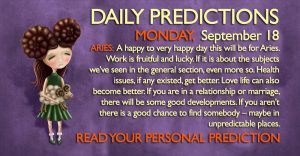 Daily Predictions for Monday, 18 September 2017