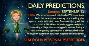 Daily Predictions for Saturday, 23 September 2017