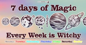 7 Magical Days of the Week