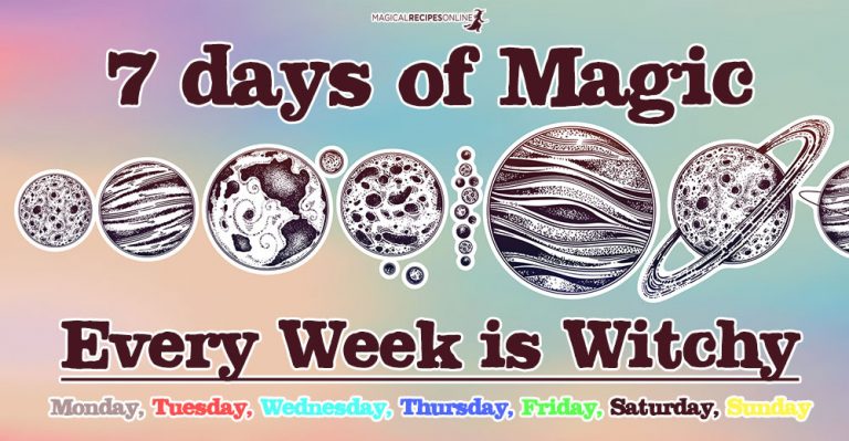 7 Magical Days of the Week – every Day is Witchy