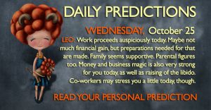 Daily Predictions for Wednesday, 25 October 2017