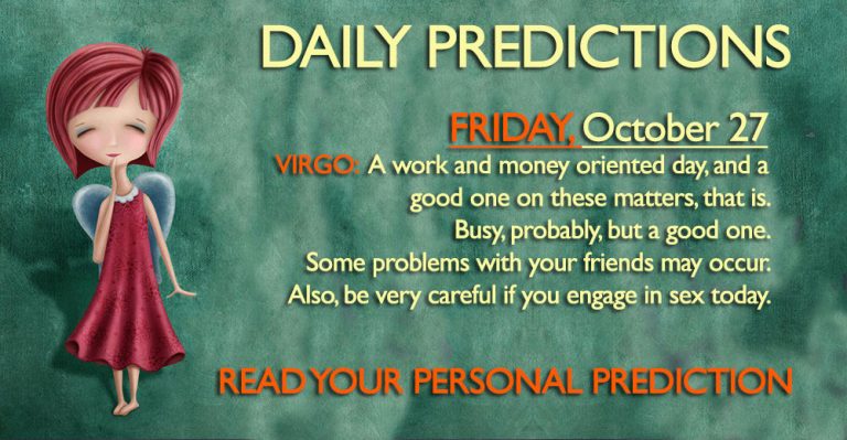 Daily Predictions for Friday, 27 October 2017