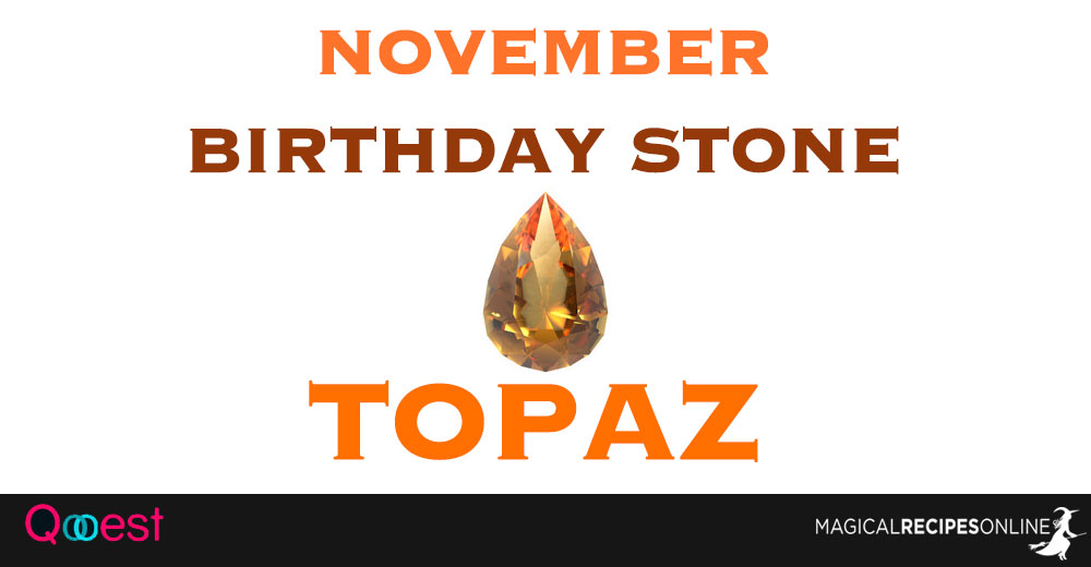 November Birthstone: Topaz
