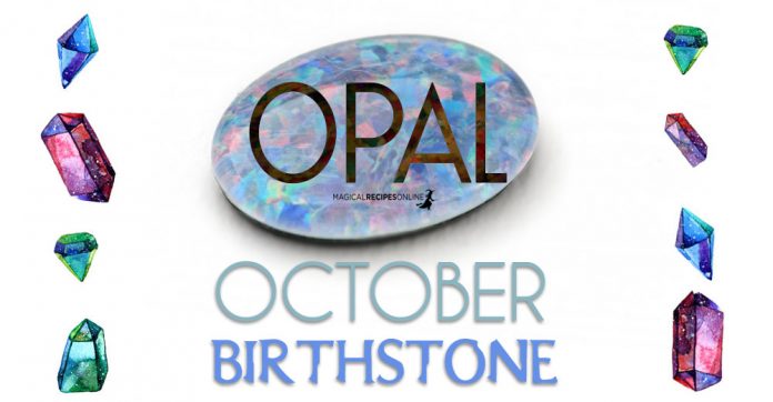 Opal, October Birthstone