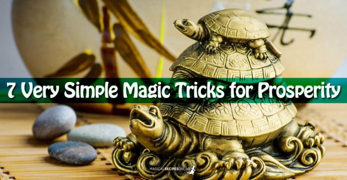 7 Very Simple Magic Tricks for Prosperity