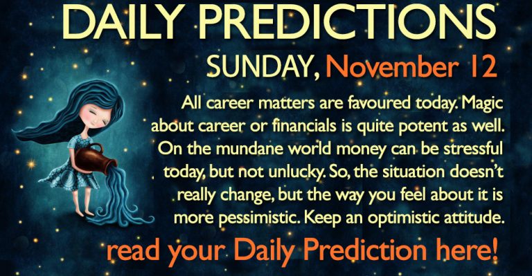 Daily Predictions for Sunday, 12 November 2017