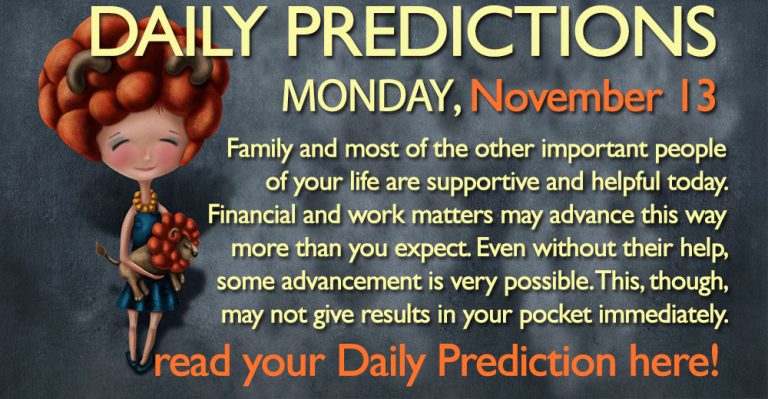 Daily Predictions for Monday, 13 November 2017