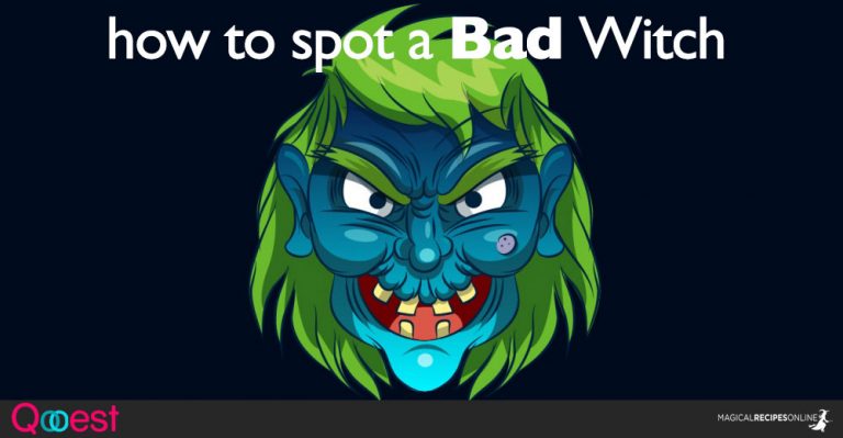 How to Spot a Bad Witch – Are you One?