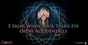 5 Signs When Your Third Eye Opens Accidentally