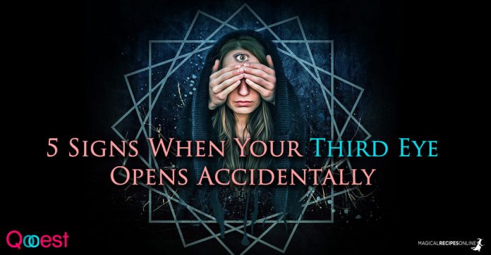 5 Signs When Your Third Eye Opens Accidentally
