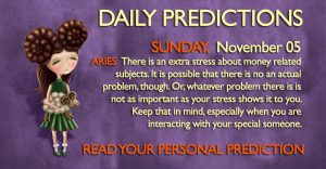 Daily Predictions for Sunday, 05 November 2017