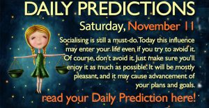 Daily Predictions for Saturday, 11 November 2017