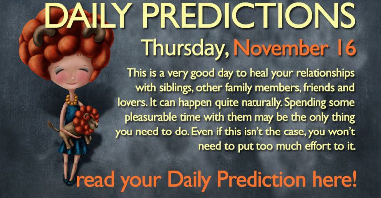 Daily Predictions for Thursday, 16 November 2017