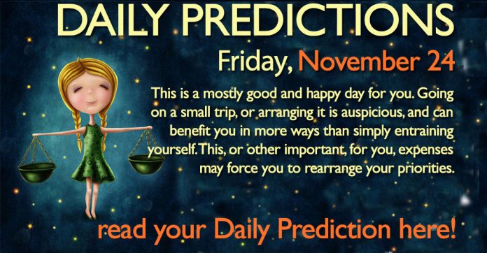 Daily Predictions for Friday, 24 November 2017