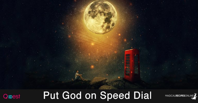 Put God on Speed Dial – Instant Message from the Universe