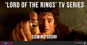'Lord of the Rings TV Series', Coming Soon!