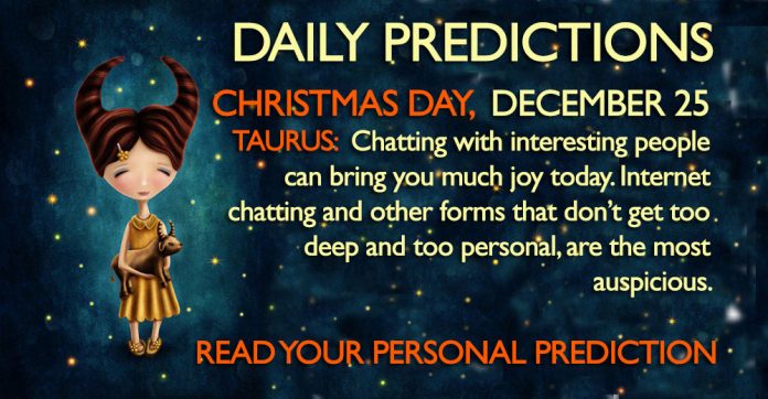 Daily Predictions for Monday, 25 December 2017