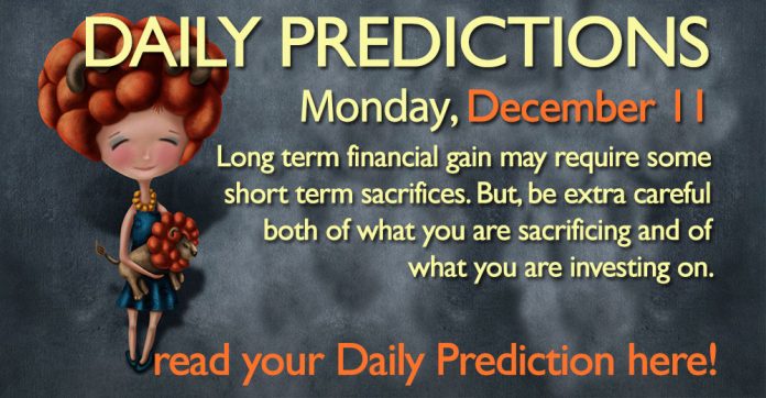 Daily Predictions for Monday, 11 December 2017