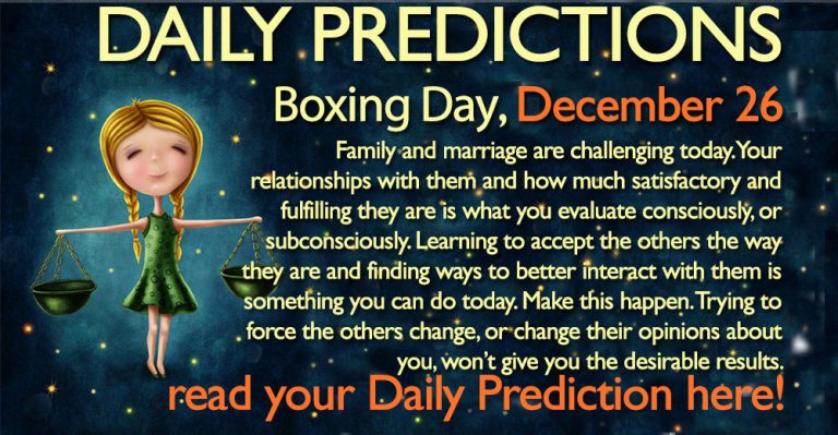 Daily Predictions for Tuesday, 26 December 2017