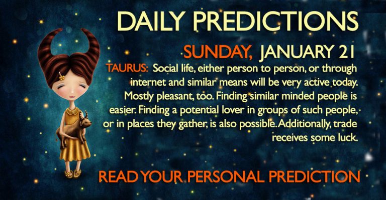 Daily Predictions for Sunday, 21 January 2018