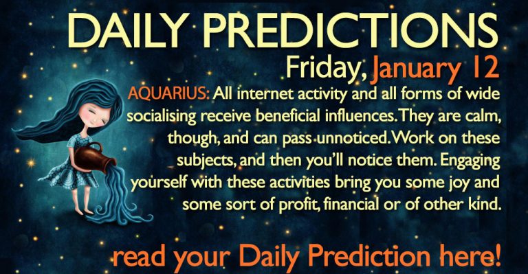 Daily Predictions for Friday, 12 January 2018