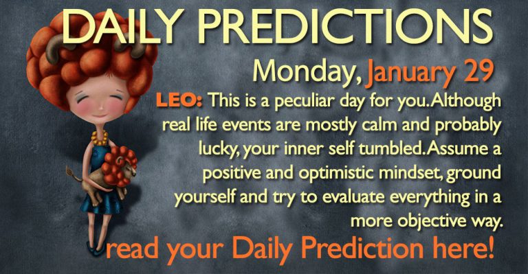 Daily Predictions for Monday, 29 January 2018