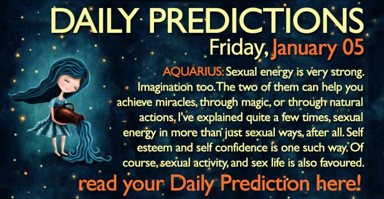 Daily Predictions for Friday, 05 January 2018