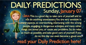 Daily Predictions for Sunday, 07 January 2018