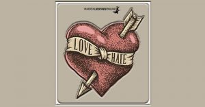 On Hate & Love