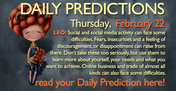 Daily Predictions for Thursday, 22 February 2018